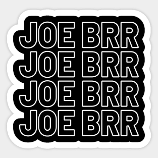 Joe Brrr Shiesty Cincinnati Sticker